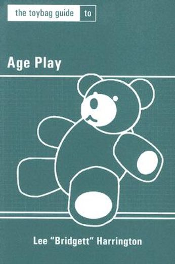 the toybag guide to age play (en Inglés)