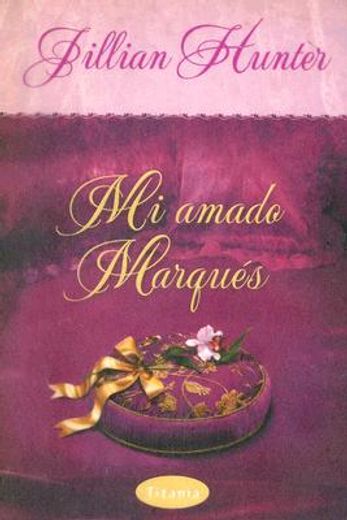 Mi amado Marqués (Familia Boscastle 1) (in Spanish)