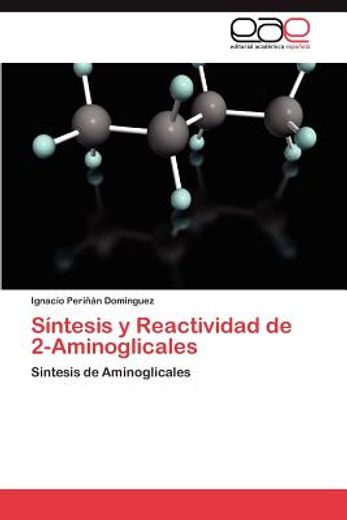 s ntesis y reactividad de 2-aminoglicales
