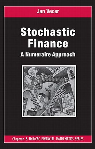 Stochastic Finance: A Numeraire Approach (en Inglés)
