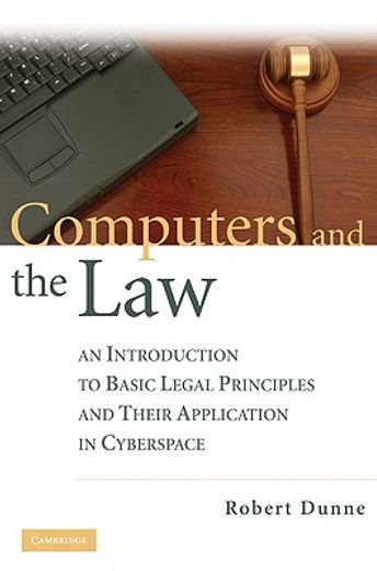 computers and the law,an introduction to basic legal principles and their applications in cyberspace