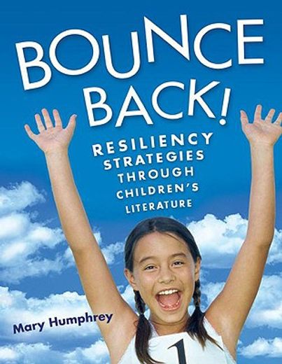 bounce back!,resiliency strategies through children´s literature