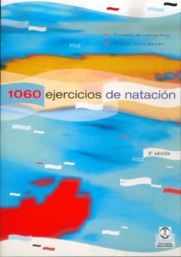 1060 ejercicios y juegos de natacion/ 1060 swimming exercises and games (in Spanish)