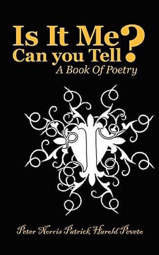 is it me can you tell?: a book of poetry
