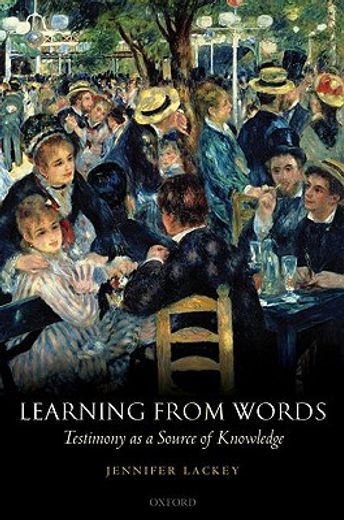 learning from words,testimony as a source of knowledge (in English)