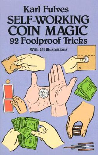 self-working coin magic,92 foolproof tricks