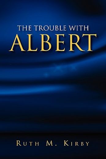 the trouble with albert