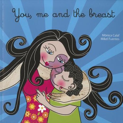 You, Me and the Breast (en Inglés)