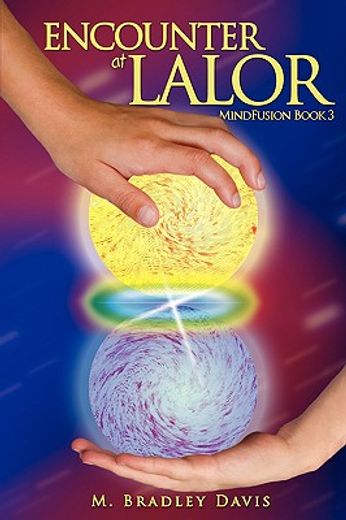 encounter at lalor: mindfusion book 3