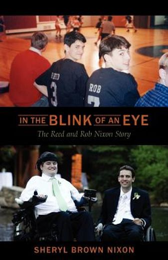 in the blink of an eye: the reed and rob nixon story