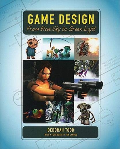 Game Design: From Blue Sky to Green Light (in English)