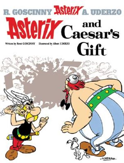 asterix and caesar´s gift,goscinny and uderzo present an asterix adventure