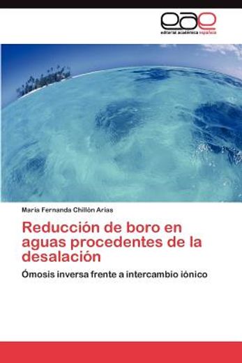 reducci n de boro en aguas procedentes de la desalaci n (in Spanish)