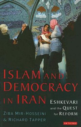 islam and democracy in iran,eshkevari and the quest for reform