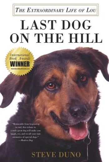 last dog on the hill,the extraordinary life of lou (en Inglés)