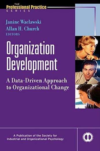 organization development,a data-driven approach to organizational change (en Inglés)