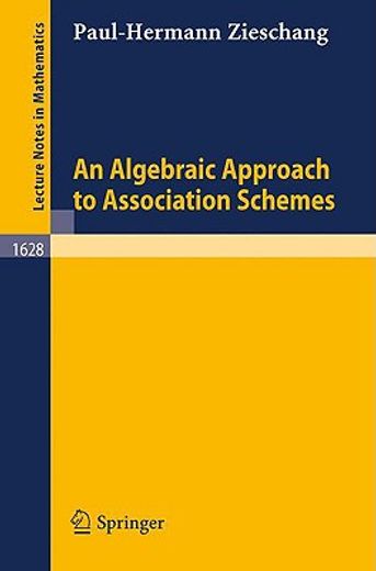an algebraic approach to association schemes (en Inglés)