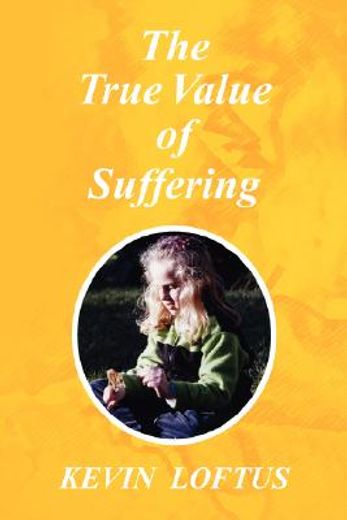 the true value of suffering
