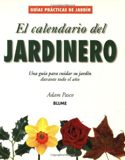calendario del jardinero, el.