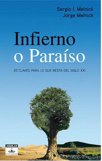 Infierno o Paraíso (in Spanish)