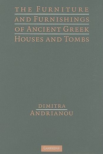 the furniture and furnishings of ancient greek houses and tombs