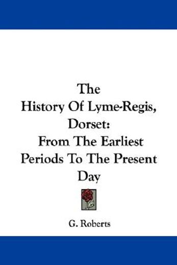 the history of lyme-regis, dorset: from