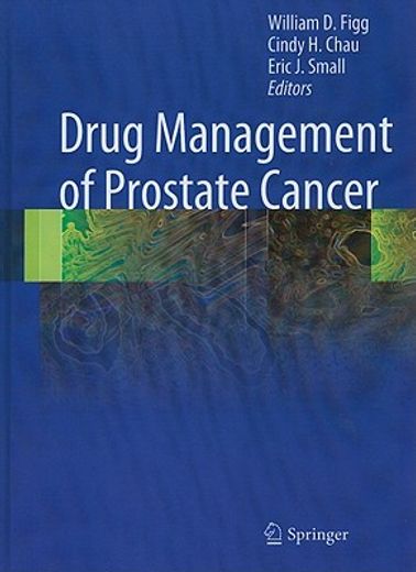 Drug Management of Prostate Cancer (en Inglés)