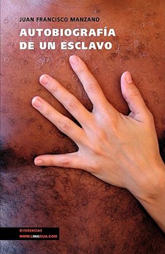 autobiografia de un esclavo/ autobiography of a slave
