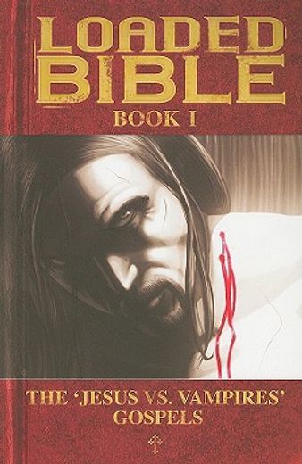 Loaded Bible Book 1 (en Inglés)