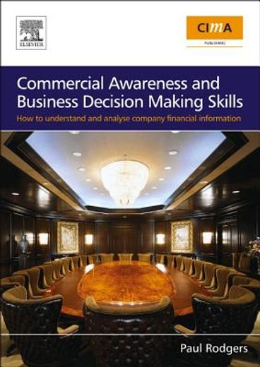 commercial awareness and business decision-making skills,how to understand and analyse company financial information