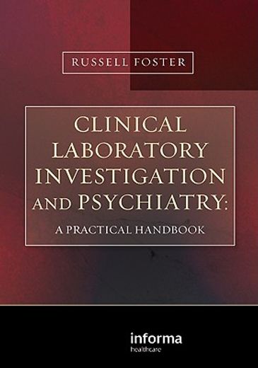 clinical laboratory investigation and psychiatry,a practical handbook