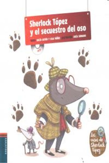 Sherlock Topez y el Secuestro del oso (in Spanish)
