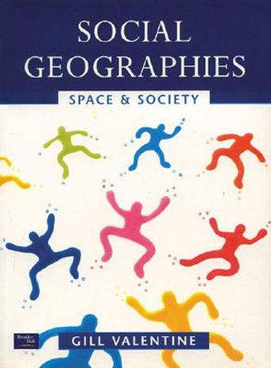 Social Geographies: Space and Society (in English)