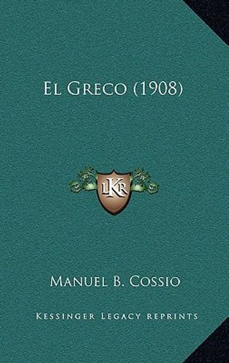 El Greco (1908) (in Spanish)