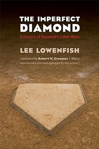 the imperfect diamond,a history of baseball´s labor wars (in English)