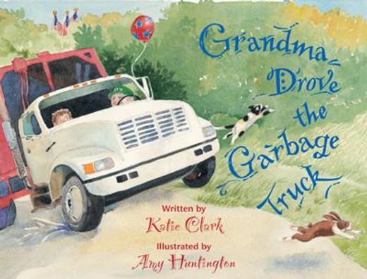 grandma drove the garbage truck (en Inglés)