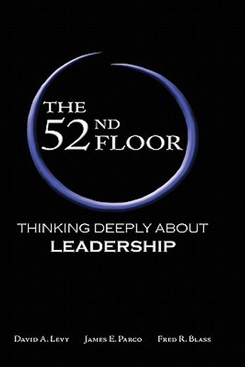 the 52nd floor,thinking deeply about leadership