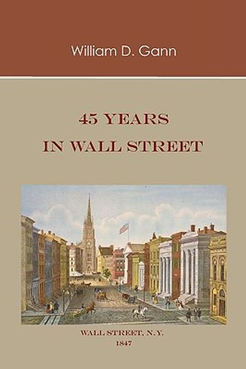 45 years in wall street (en Inglés)