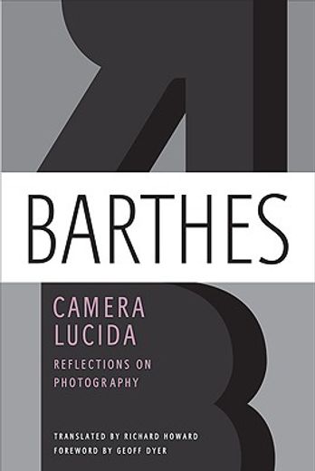 camera lucida,reflections on photography (en Inglés)