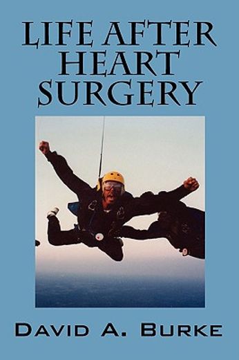 life after heart surgery (en Inglés)