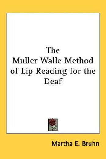 the muller walle method of lip reading for the deaf