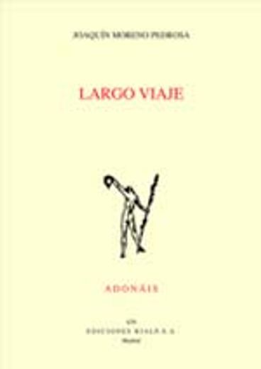 Largo Viaje (in Spanish)