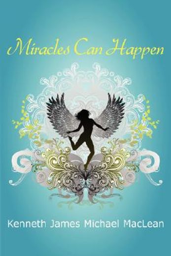 miracles can happen (en Inglés)