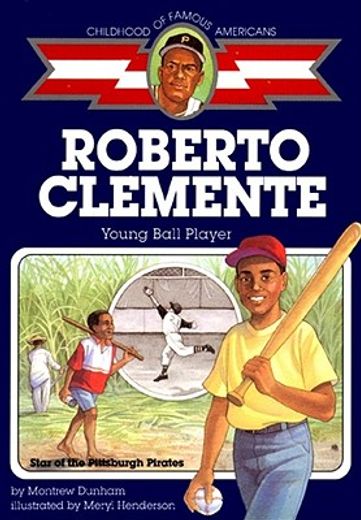 roberto clemente,young ball player (en Inglés)