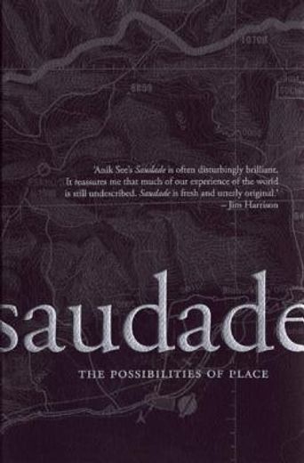Saudade: The Possibilities of Place (en Inglés)