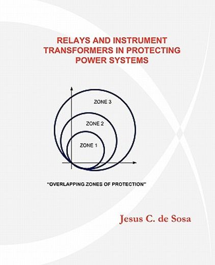 relays and instrument transformers in protecting power systems (in English)