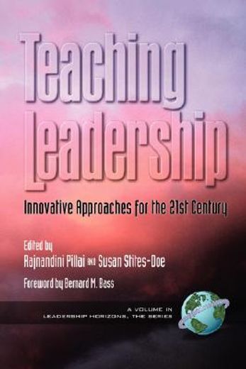 teaching leadership,innovative approaches for the 21st century
