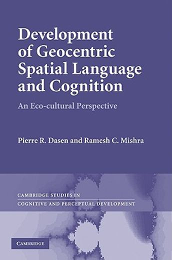 development of geocentric spatial language and cognition,an eco-cultural perspective
