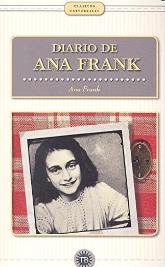 Diario de Ana Frank (clasicos universales)