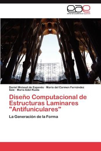 dise o computacional de estructuras laminares antifuniculares (in Spanish)